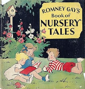 Bild des Verkufers fr Romney Gay's Book of Nursery Tales zum Verkauf von E. M. Maurice Books, ABAA
