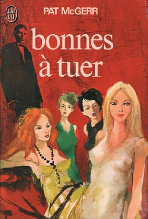 Seller image for Bonnes  tuer for sale by librairie philippe arnaiz