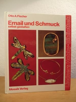 Bild des Verkufers fr Email und Schmuck selbst gestalten. Lindners Hobby-Bibliothek zum Verkauf von Antiquariat Weber