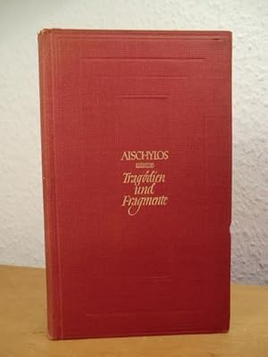 Image du vendeur pour Aischylos. Tragdien und Fragmente mis en vente par Antiquariat Weber