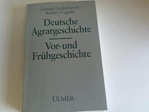 Deutsche Agrargeschichte. Vor- und Frühgeschichte