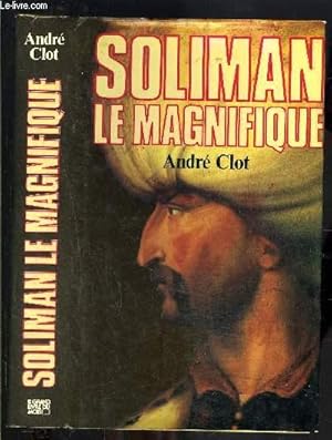 Immagine del venditore per SOLIMAN LE MAGNIFIQUE venduto da Le-Livre