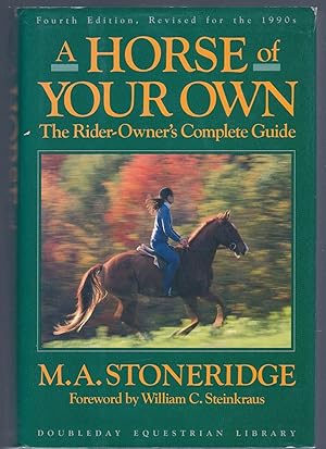 A HORSE of YOUR OWN (The Rider-Owners Complete Guide), HC w/DJ