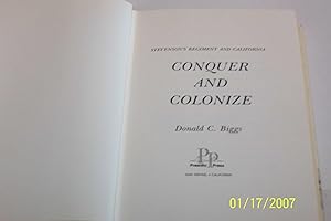 Conquer and Colonize: Stevenson's Regiment and California