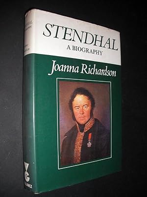 Stendhal: A Biography