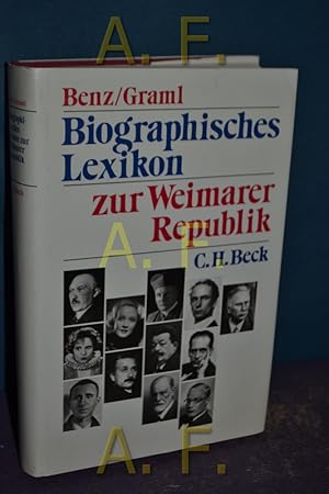Seller image for Biographisches Lexikon zur Weimarer Republik. hrsg. von Wolfgang Benz u. Hermann Graml for sale by Antiquarische Fundgrube e.U.