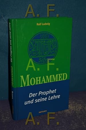 Bild des Verkufers fr Mohammed : der Prophet und seine Lehre. zum Verkauf von Antiquarische Fundgrube e.U.