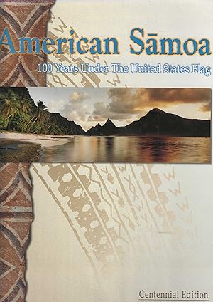 Seller image for American Samoa: 100 Years Under the United States Flag for sale by Tinakori Books