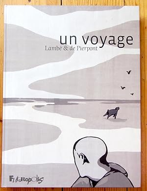 Bild des Verkufers fr Un voyage zum Verkauf von La Bergerie
