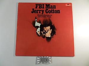 Bild des Verkufers fr FBI Man Jerry Cotton [Vinyl, LP, 249 145]. Originalaufnahmen aus den Jerry-Cotton-Filmen. zum Verkauf von Druckwaren Antiquariat