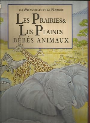 Seller image for Les prairies & les plaines - Bbs Animaux for sale by Joie de Livre