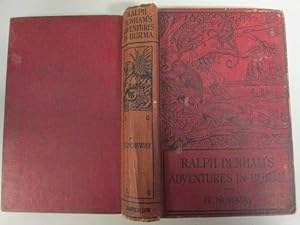 Imagen del vendedor de Ralph Denham's Adventures In Burma a la venta por Goldstone Rare Books