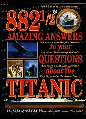 Image du vendeur pour 882 Amazing Answers to Your Questions about The Titanic mis en vente par Little Stour Books PBFA Member