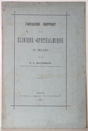 Imagen del vendedor de Troisieme Rapport de la clinique ophthalmique du Morlard. a la venta por Antiquariat  Braun