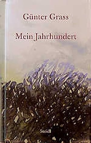 Image du vendeur pour Mein Jahrhundert. mis en vente par Antiquariat Johannes Hauschild