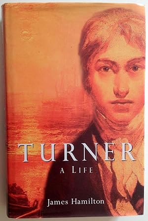 Turner - A Life