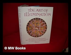 Bild des Verkufers fr The art of illumination : an anthology of manuscripts from the sixth to the sixteenth century / by P. d'Ancona & E. Aeschlimann. [Translated from the Italian by Alison M. Brown. With additional notes on the plates by M. Alison Stones zum Verkauf von MW Books Ltd.