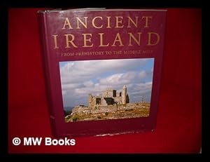 Imagen del vendedor de Ancient Ireland : from prehistory to the Middle Ages / Jacqueline O'Brien and Peter Harbison a la venta por MW Books Ltd.