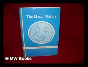 Image du vendeur pour The music makers mis en vente par MW Books Ltd.