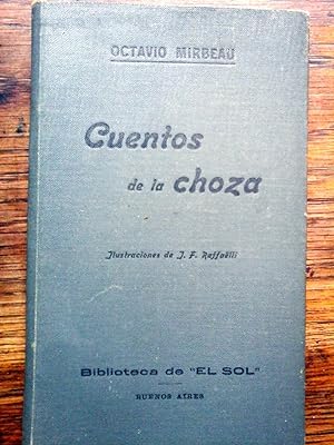 CUENTOS DE LA CHOZA- ilustraciones de J.F. Raffaelli.