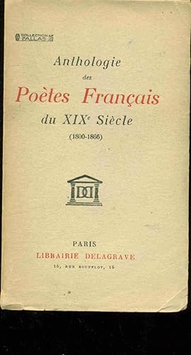 Anthologie des Poètes Français du XIXe siecle (1800-1866)