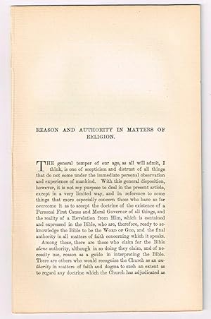 Reason and Authority in Matters of Religion. [original single article from The American Church Re...