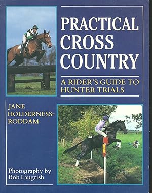 Seller image for Practical Cross Country: A Rider's Guide to Hunter Trials for sale by CHARLES BOSSOM