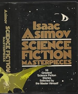 Seller image for Isaac Asimov: Science Fiction Masterpieces -(anthology)- A Time for Terror; Cautionary Tales; A Bait of Dreams; Proud Rider; Backspace; The Man Who Took the Fifth; Hellhole; Home Team Advantage; African Blues; Darkside; On the Way; Omit Flowers; ++++ for sale by Nessa Books