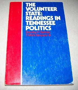 Bild des Verkufers fr The Volunteer State: Readings in Tennessee Politics zum Verkauf von Easy Chair Books