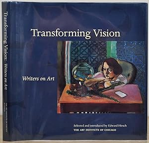 Transforming Vision: Writers on Art. Signed by fifteen contributing authors.