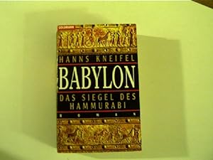 Babylon - Das Siegel des Hammurabi,