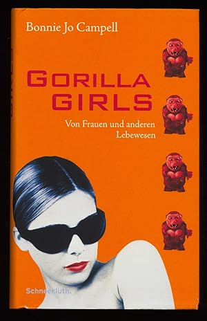 Bild des Verkufers fr Gorilla Girls : Von Frauen und anderen Lebewesen. zum Verkauf von Antiquariat Peda