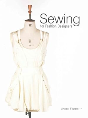 Seller image for Sewing for Fashion Designers for sale by GreatBookPrices