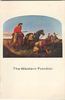 Image du vendeur pour The Western Frontier mis en vente par Books on the Square