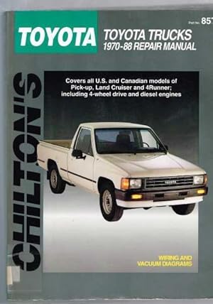 Chilton's Toyota Trucks Pick-ups Land Cruiser 4-Runner 1970-88 Repair Manual