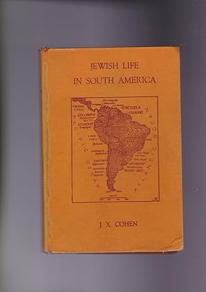 Seller image for JEWISH LIFE IN SOUTH AMERICA A Study for the American Jewish Congress for sale by Meir Turner
