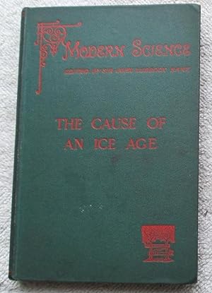 The Cause of An Ice Age