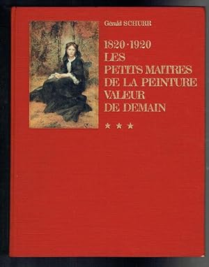 Imagen del vendedor de 1820-1920 Les Petits Maitres de la Peinture Valeur de Demain Tome 3 a la venta por Sonnets And Symphonies