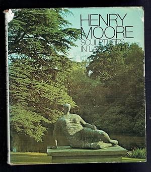 Seller image for Henry Moore Sculptures In Landscape for sale by Sonnets And Symphonies