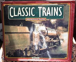 Classic Trains (A Channel Four book)