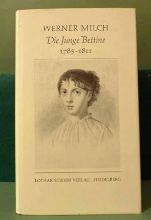 Die junge Bettine 1785-1811. Ein biographischer Versuch. Hrsg. von P.Küpper.