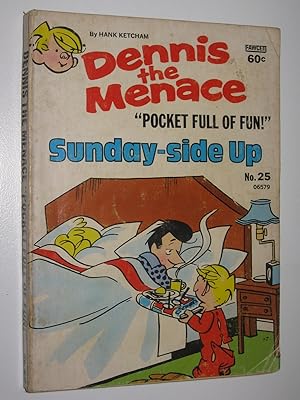 Dennis: Sunday-Side Up - Dennis the Menace Series #25