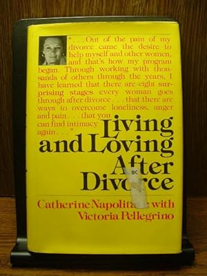 Seller image for LIVING AND LOVING AFTER DIVORCE for sale by The Book Abyss