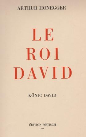 Bild des Verkufers fr Le Roi David. Psaume symphonique . Knig David. Symphonischer Psalm in drei Teilen nach dem Drama von Ren Morax. Partition pour chant et piano. Klavierauszug mit deutschem Text in freier Nachdichtung von Hans Reinhart. zum Verkauf von Musikantiquariat Marion Neugebauer