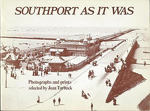 Bild des Verkufers fr Southport As It Was zum Verkauf von Delph Books PBFA Member