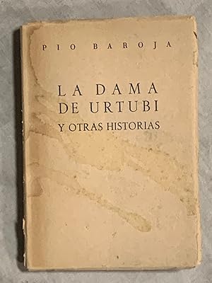 Imagen del vendedor de LA DAMA DE URTUBI Y OTRAS HISTORIAS a la venta por Librería Sagasta
