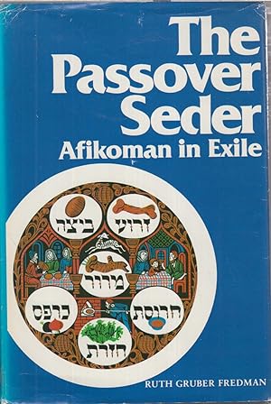 Seller image for The Passover Seder: Afikoman In Exile for sale by Jonathan Grobe Books
