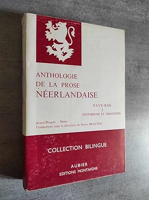 Imagen del vendedor de Anthologie de la Prose neerlandaise. Pays-Bas I : Historiens et essayistes. a la venta por Librairie Pique-Puces