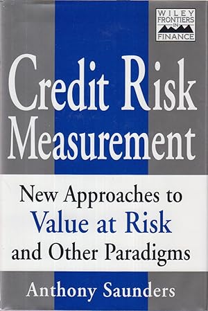 Seller image for Credit Risk Measurement: New Approaches To Value At Risk And Other Paradigms for sale by Jonathan Grobe Books