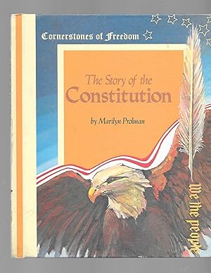 Seller image for The Story of the Constitution : Cornerstones of Freedom for sale by TuosistBook